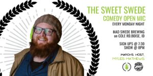 Sweet Swede Comedy Open Mic