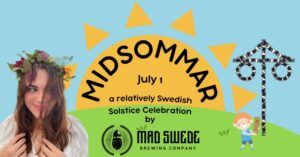 Midsommar at Mad Swede Brewing