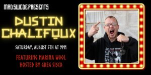 Comedian Dustin Chalifoux