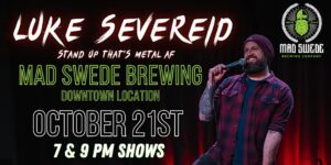 Comedian Luke Severeid at Mad Swede Brew Hall