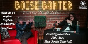 Boise Banter Comedy Talk Show
