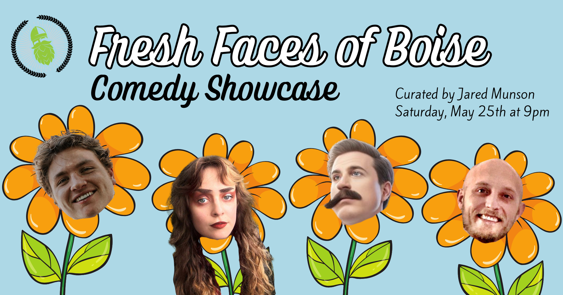 Four cheerful flowers around the faces of four fresh-faced comedians: Samson Large, Kat Falcone, Houston, and Dan Clark. Stand up comedy at Mad Swede Brew Hall.